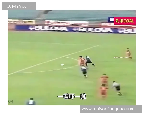 世界级足球巨星过人技巧揭秘:盘点历史上最具魅力的突破瞬间 世界级足球巨星过人技巧揭秘:盘点历史上最具魅力的突破瞬间